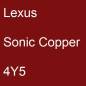 Preview: Lexus, Sonic Copper, 4Y5.